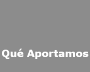 Qu Aportamos